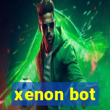 xenon bot