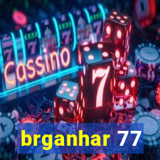 brganhar 77