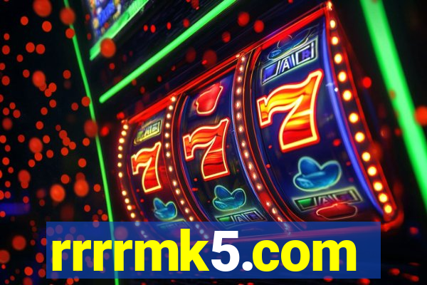 rrrrmk5.com