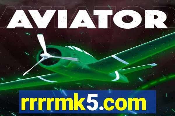rrrrmk5.com