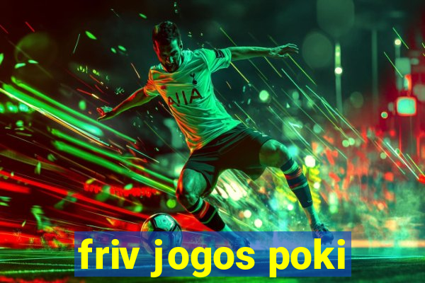 friv jogos poki