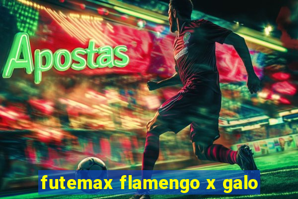 futemax flamengo x galo