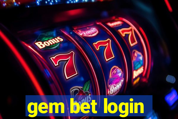 gem bet login