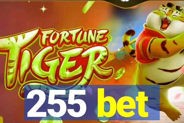 255 bet
