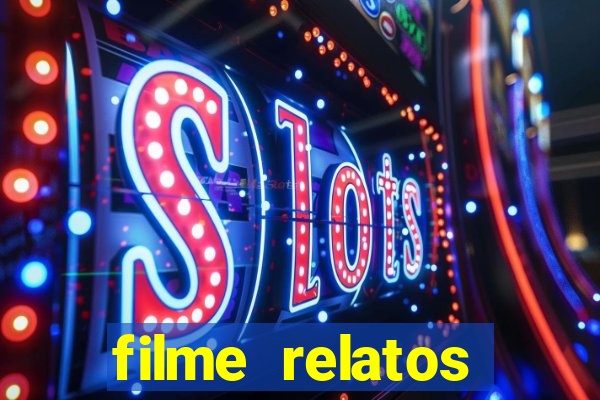 filme relatos selvagens completo dublado