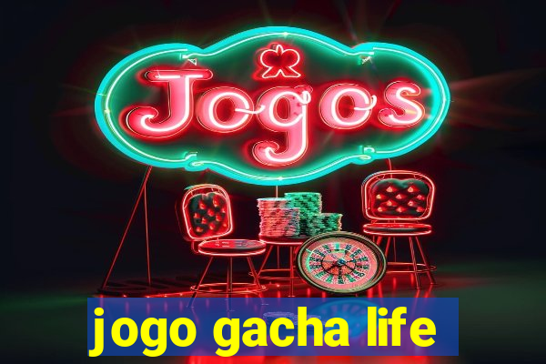 jogo gacha life