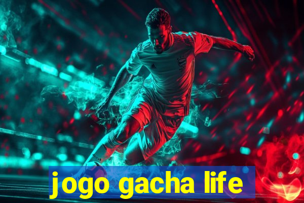 jogo gacha life