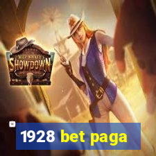 1928 bet paga