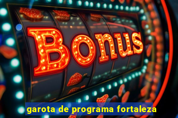 garota de programa fortaleza