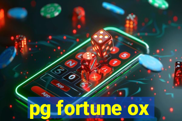 pg fortune ox
