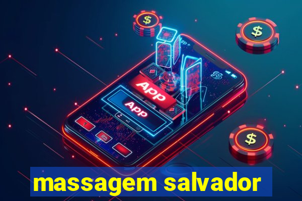 massagem salvador