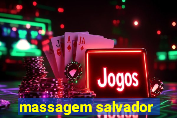 massagem salvador