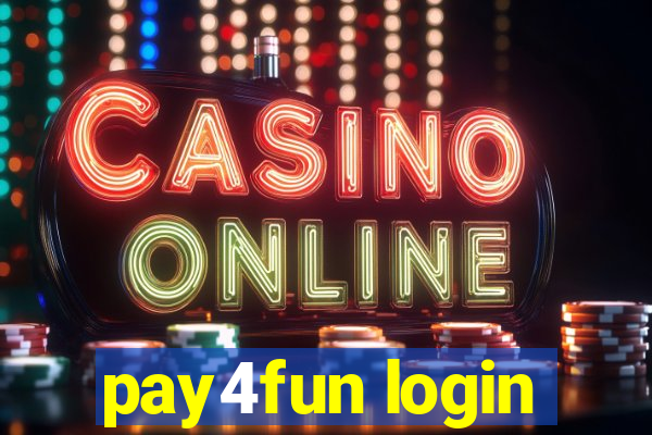 pay4fun login