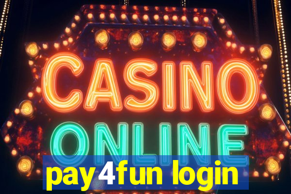 pay4fun login