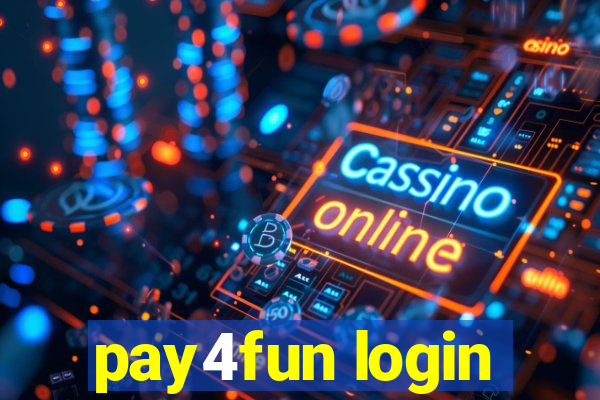 pay4fun login