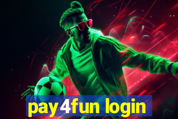 pay4fun login