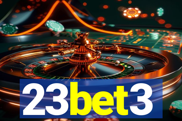 23bet3