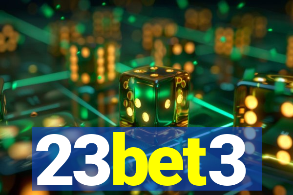 23bet3