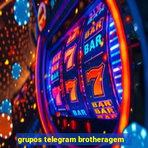 grupos telegram brotheragem