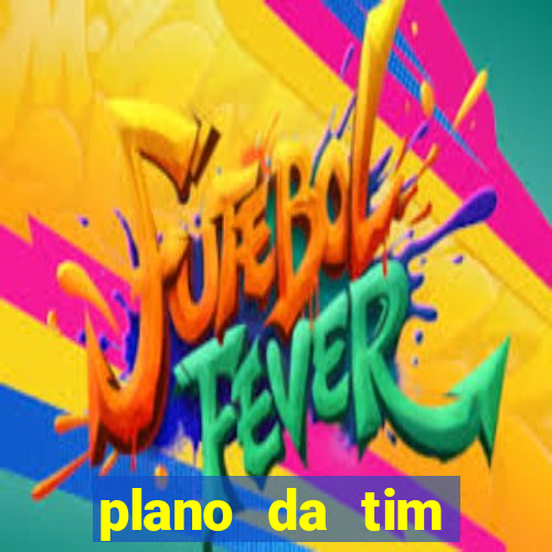 plano da tim internet ilimitada