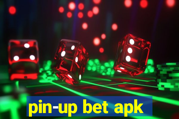 pin-up bet apk