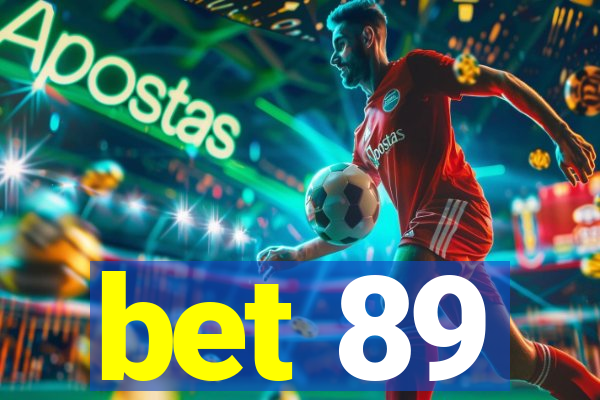 bet 89