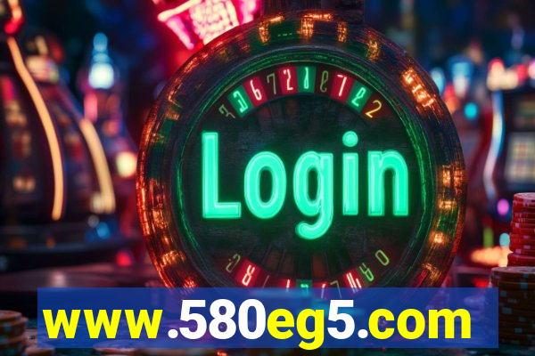 www.580eg5.com