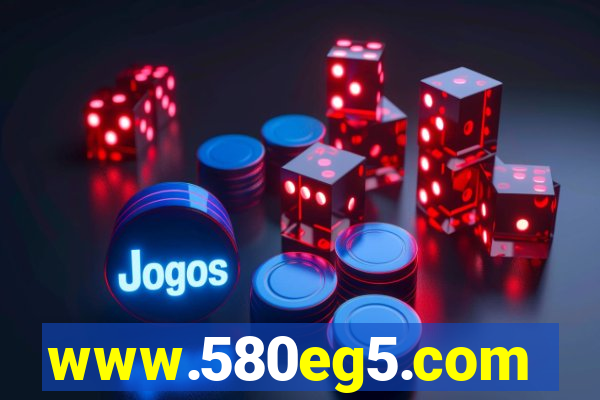 www.580eg5.com