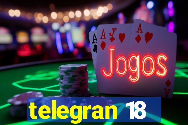telegran 18