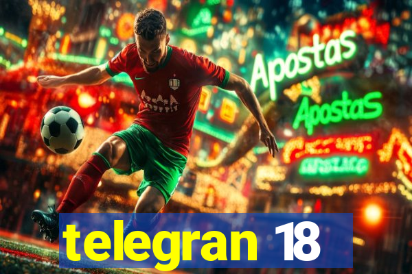 telegran 18