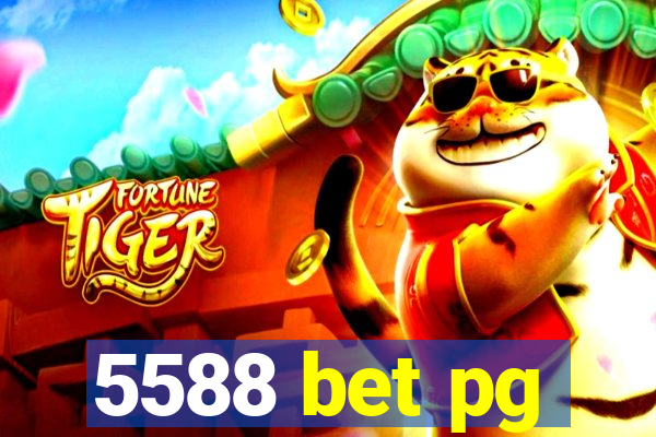 5588 bet pg