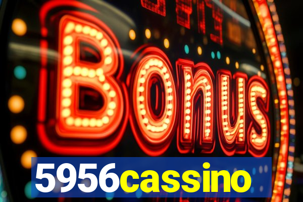 5956cassino