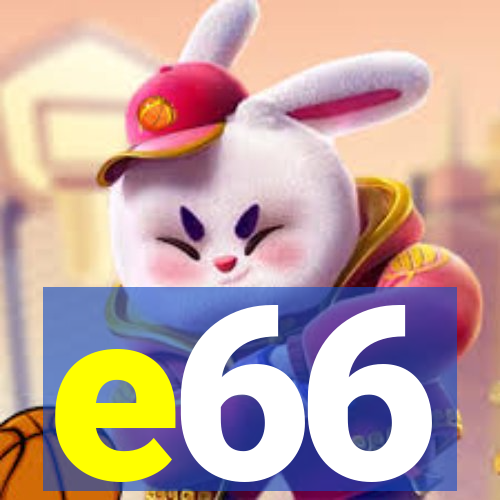 e66