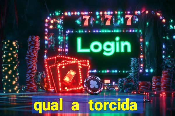 qual a torcida mais bonita do brasil