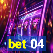 bet 04