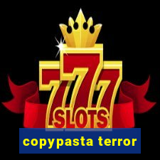 copypasta terror
