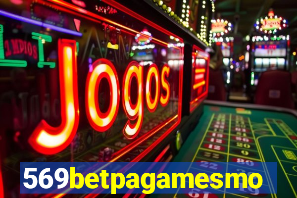 569betpagamesmo