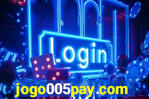 jogo005pay.com