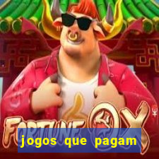 jogos que pagam dinheiro para jogar