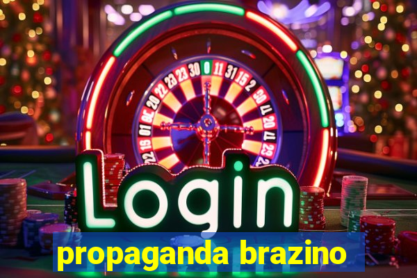 propaganda brazino
