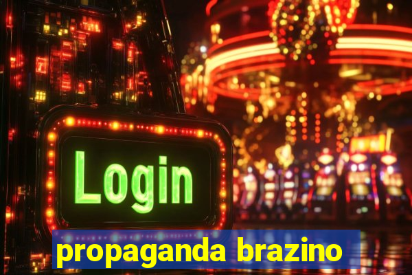 propaganda brazino
