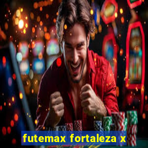 futemax fortaleza x