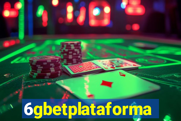 6gbetplataforma
