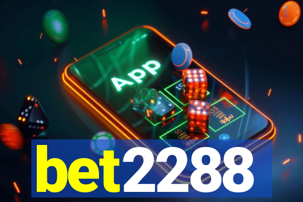 bet2288