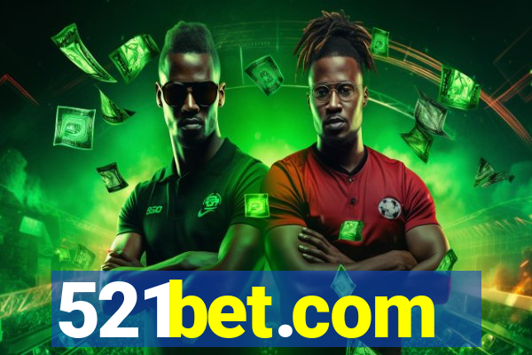 521bet.com