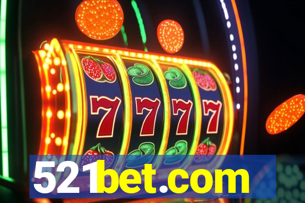 521bet.com