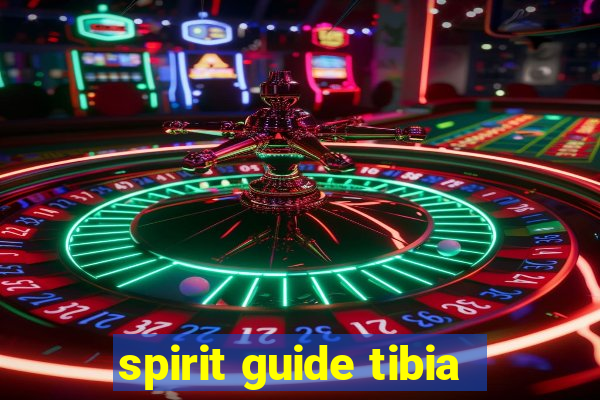 spirit guide tibia