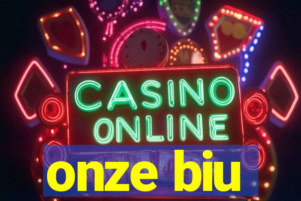 onze biu