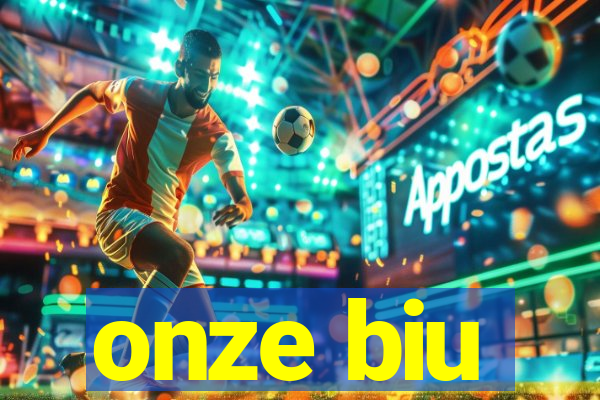 onze biu