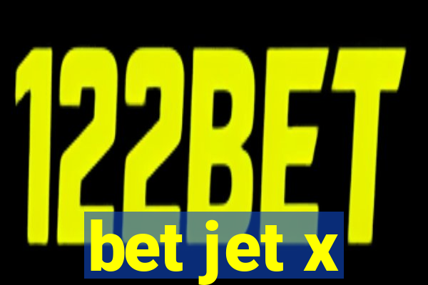 bet jet x